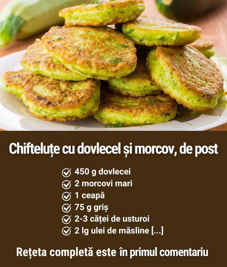 Rețetă de post – Chifteluțe cu dovlecel și morcov – Rețetă de post super gustoasă și sățioasă