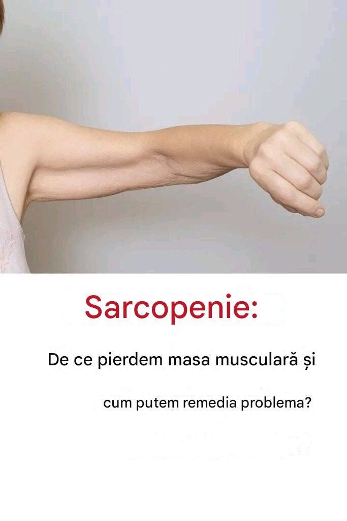 Sarcopenia: Cauzele Pierderii Musculare și Soluții Eficiente